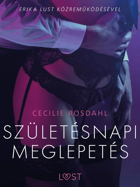 Születésnapi meglepetés – Szex és erotika - Cecilie Rosdahl - Saga Egmont International