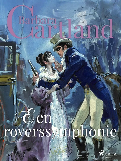 Een roverssymphonie - Barbara Cartland - Saga Egmont International