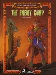 The Elf Queen s Children 5: The Enemy Camp