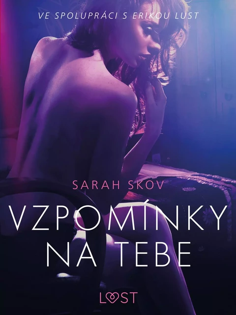 Vzpomínky na tebe – Erotická povídka - Sarah Skov - Saga Egmont International