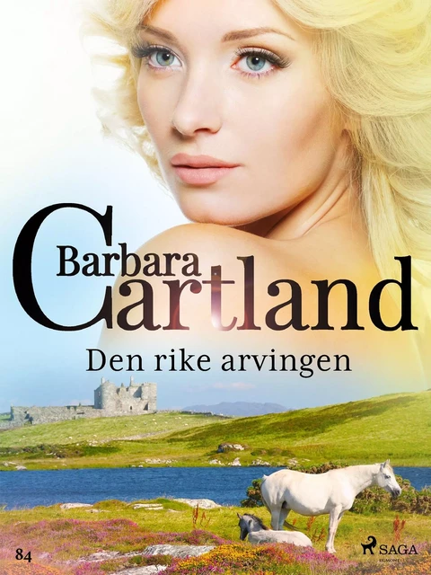 Den rike arvingen - Barbara Cartland - Saga Egmont International