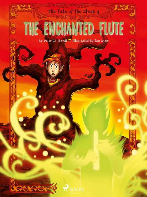 The Fate of the Elves 4: The Enchanted Flute - Peter Gotthardt - Saga Egmont International