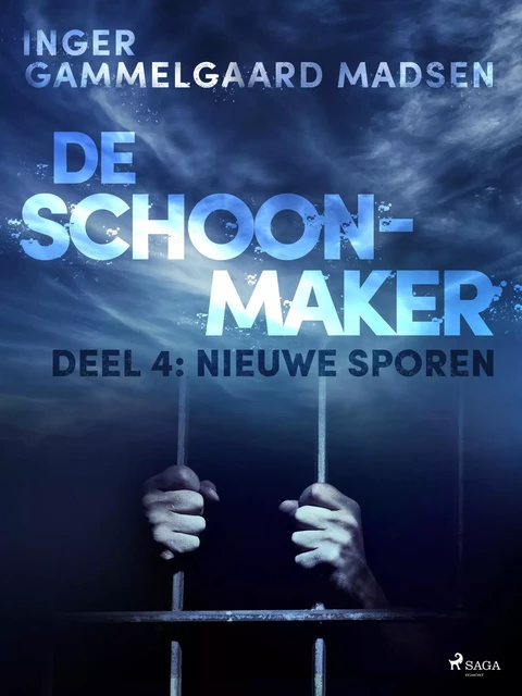 De schoonmaker 4 - Nieuwe sporen - Inger Gammelgaard Madsen - Saga Egmont International