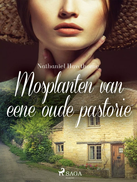 Mosplanten van eene oude pastorie - Nathaniel Hawthorne - Saga Egmont International