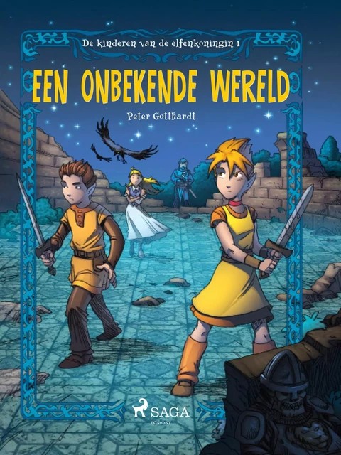 De kinderen van de elfenkoningin 1 - Een onbekende wereld - Peter Gotthardt - Saga Egmont International