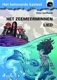 Het betoverde kasteel 11 - Het Zeemeerminnen Lied