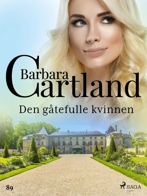 Den gåtefulle kvinnen - Barbara Cartland - Saga Egmont International