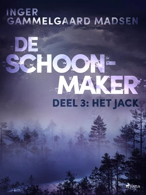 De schoonmaker 3 - Het jack - Inger Gammelgaard Madsen - Saga Egmont International