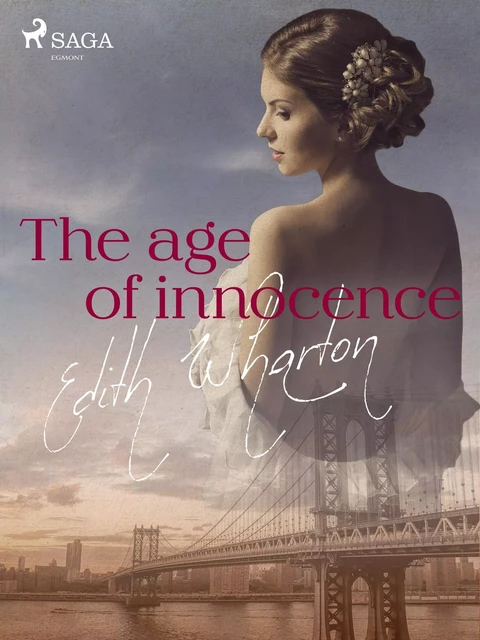 The Age of Innocence - Edith Wharton - Saga Egmont International