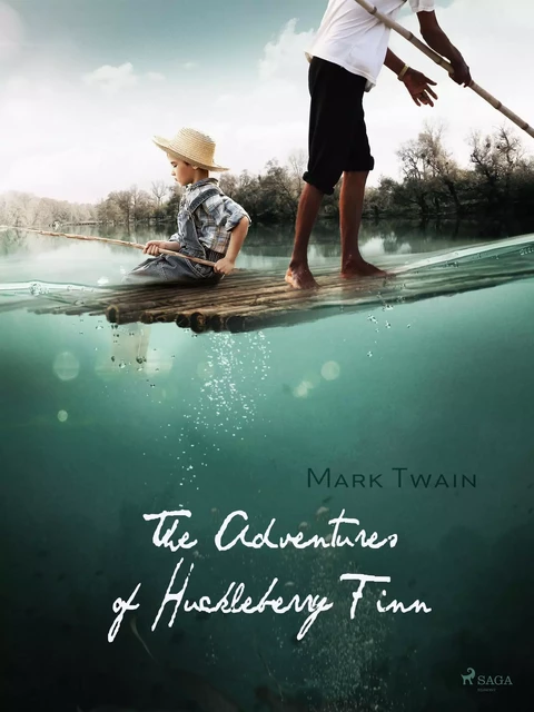 The Adventures of Huckleberry Finn - Mark Twain - Saga Egmont International