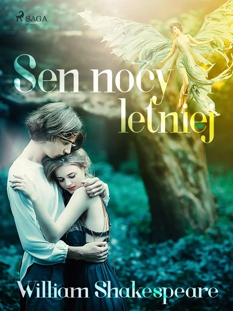 Sen nocy letniej - William Shakespeare - Saga Egmont International