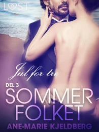 Sommerfolket 3: Jul for tre