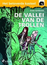 Het betoverde kasteel 12 - De Vallei van de Trollen