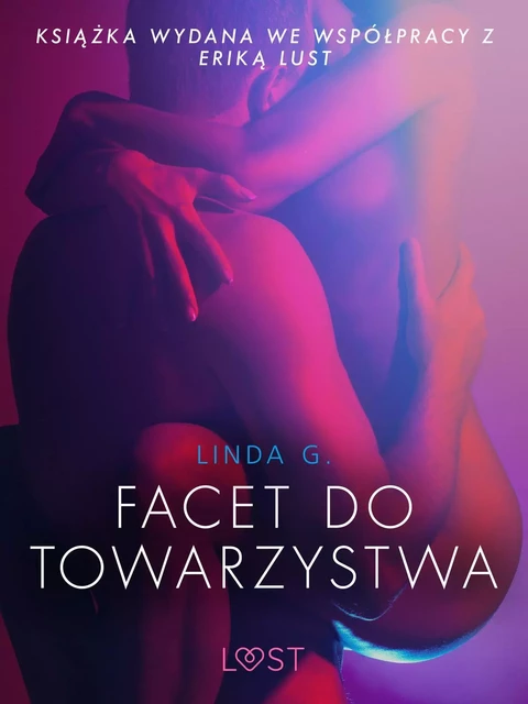 Facet do towarzystwa - opowiadanie erotyczne - Linda G - Saga Egmont International