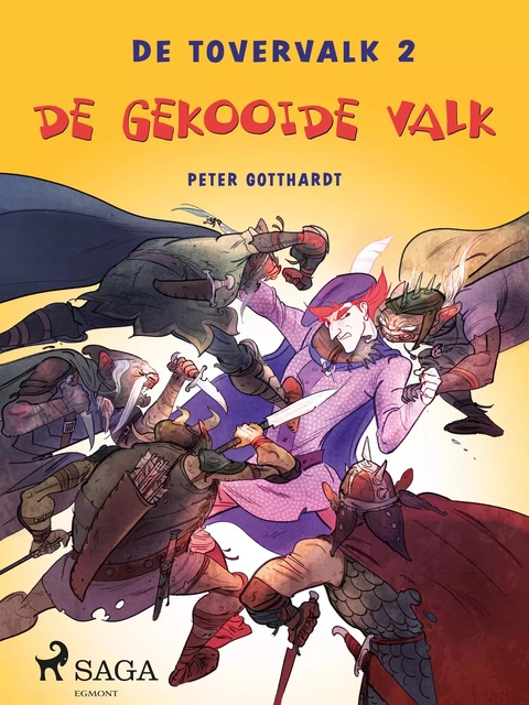 De tovervalk 2 - De gekooide valk - Peter Gotthardt - Saga Egmont International