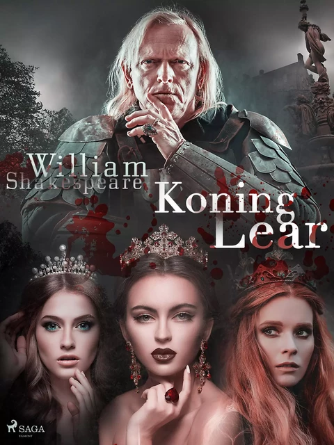 Koning Lear - William Shakespeare - Saga Egmont International