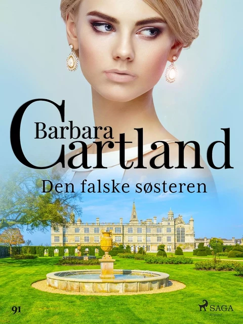 Den falske søsteren - Barbara Cartland - Saga Egmont International