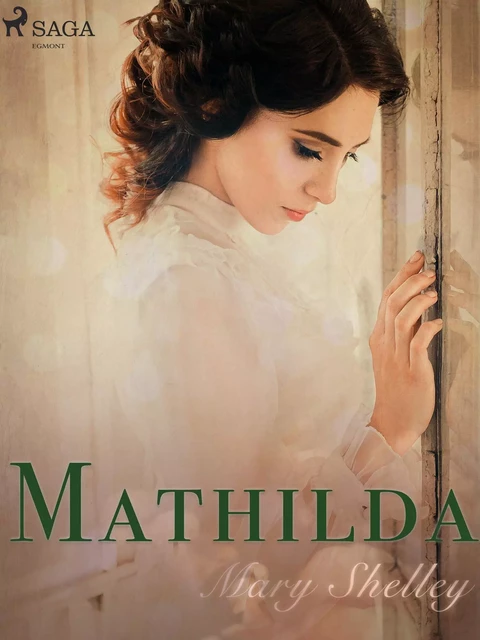 Mathilda - Mary Shelley - Saga Egmont International