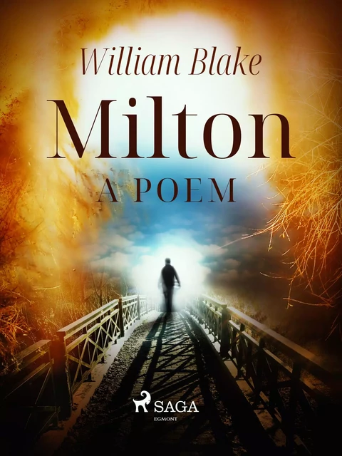 Milton: A Poem - William Blake - Saga Egmont International