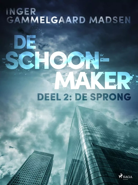 De Schoonmaker 2 - De sprong - Inger Gammelgaard Madsen - Saga Egmont International