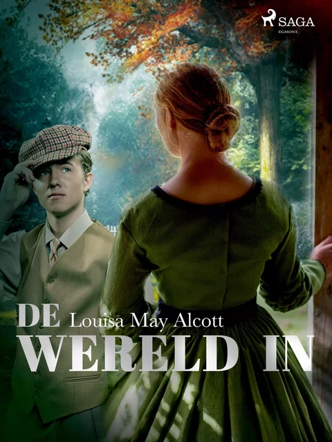 De wereld in - Louisa May Alcott - Saga Egmont International