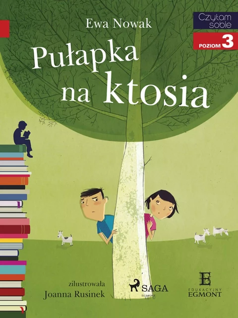 Pułapka na ktosia - Ewa Nowak - Saga Egmont International