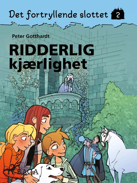 Det fortryllende slottet 2 - Ridderlig kjærlighet - Peter Gotthardt - Saga Egmont International