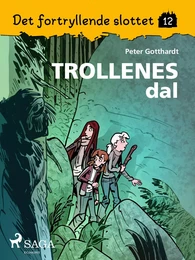 Det fortryllende slottet 12 -Trollenes dal