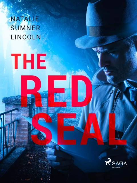 The Red Seal - Natalie Sumner Lincoln - Saga Egmont International