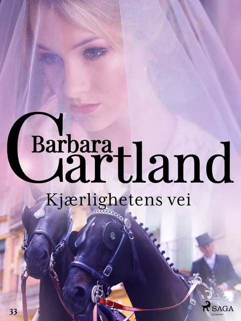 Kjærlighetens vei - Barbara Cartland - Saga Egmont International