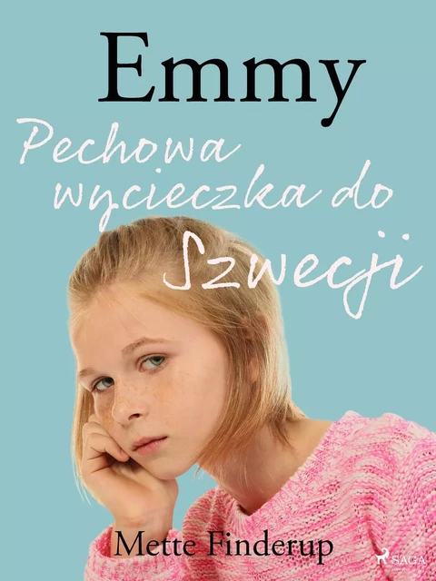 Emmy 2 - Pechowa wycieczka do Szwecji - Mette Finderup - Saga Egmont International