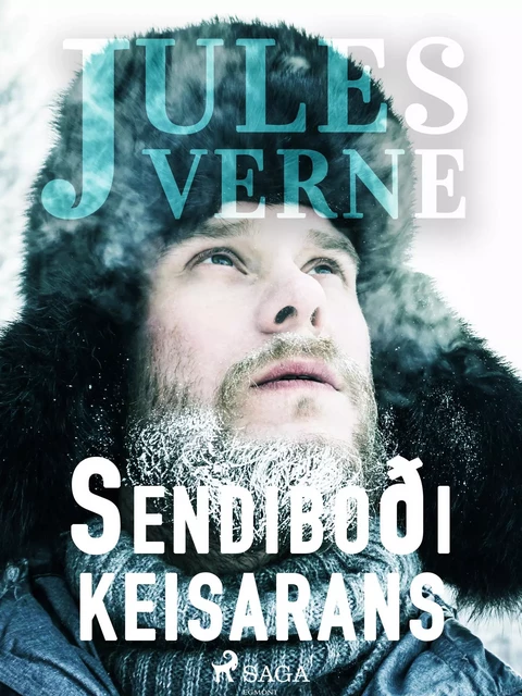 Sendiboði keisarans - Jules Verne - Saga Egmont International