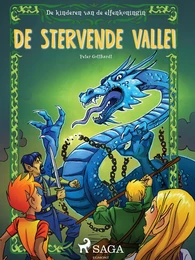 De kinderen van de elfenkoningin 6 - De stervende vallei