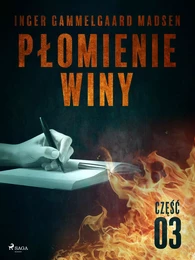 Płomienie winy: część 3