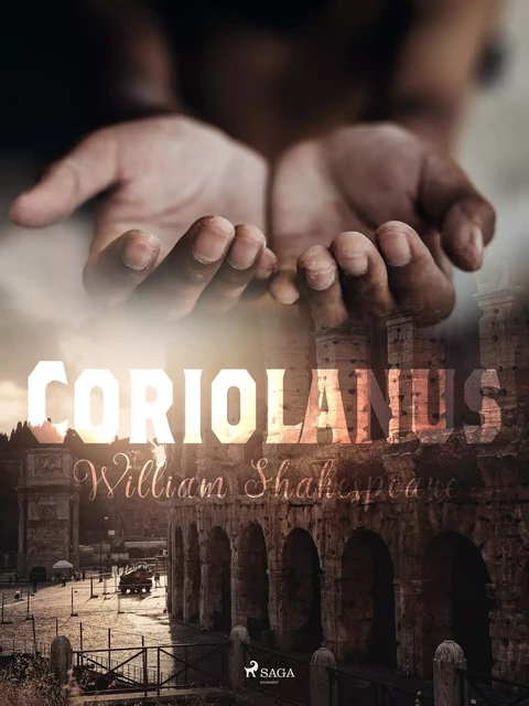 Coriolanus - William Shakespeare - Saga Egmont International