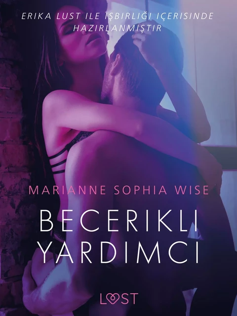 Becerikli Yardımcı - Erotik öykü - Marianne Sophia Wise - Saga Egmont International