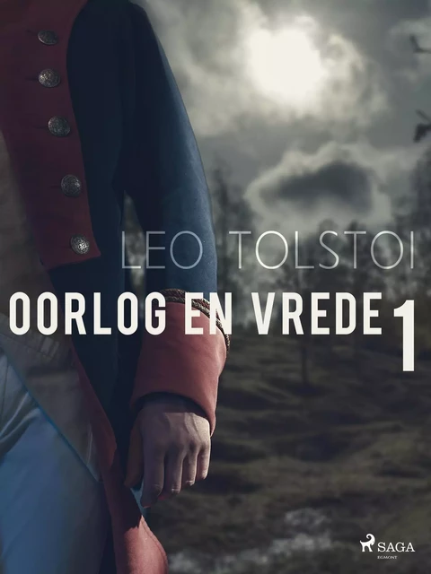 Oorlog en vrede 1 - Lev Tolstoj - Saga Egmont International