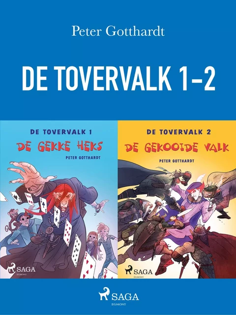 De tovervalk 1-2 - Peter Gotthardt - Saga Egmont International