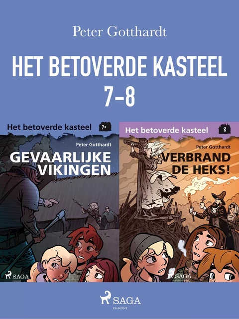 Het betoverde kasteel 7-8 - Peter Gotthardt - Saga Egmont International