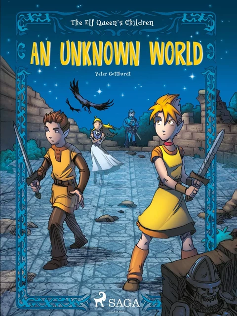 The Elf Queen s Children 1: An Unknown World - Peter Gotthardt - Saga Egmont International