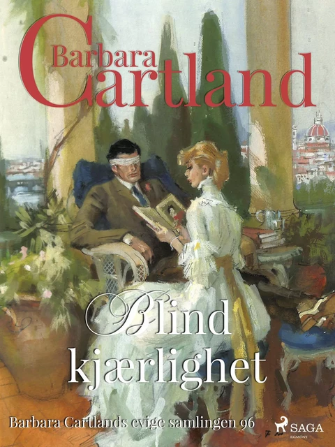 Blind kjærlighet - Barbara Cartland - Saga Egmont International