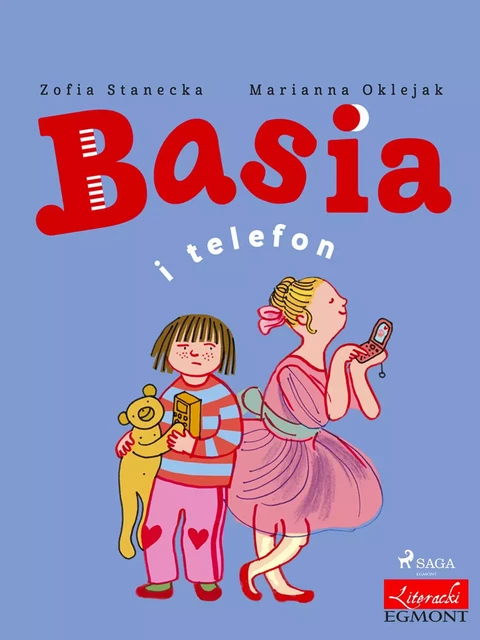 Basia i telefon - Zofia Stanecka - Saga Egmont International