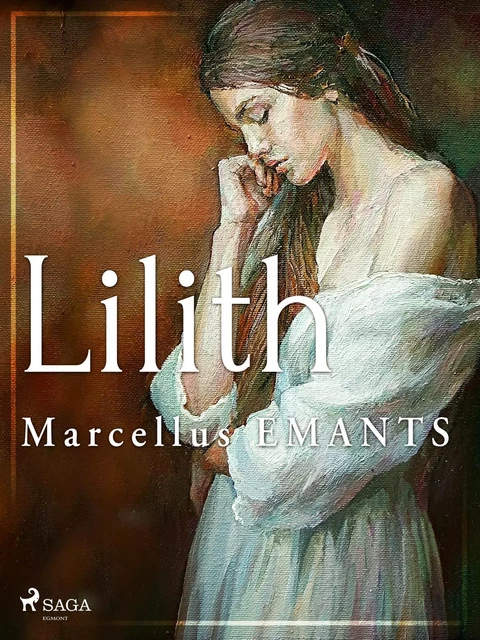 Lilith - Marcellus Emants - Saga Egmont International