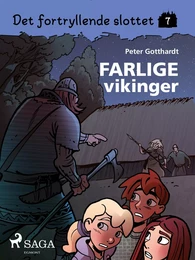 Det fortryllende slottet 7 - Farlige vikinger