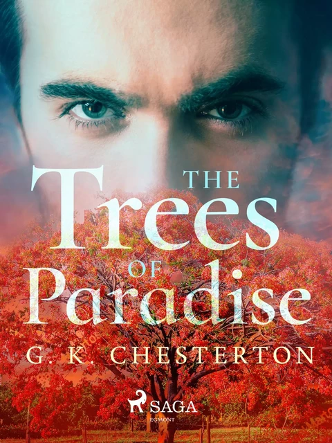 The Trees of Pride - G. K. Chesterton - Saga Egmont International