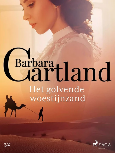 Het golvende woestijnzand - Barbara Cartland - Saga Egmont International