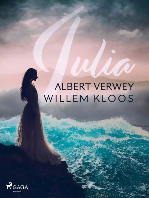 Julia - Albert Verwey, Willem Kloos - Saga Egmont International