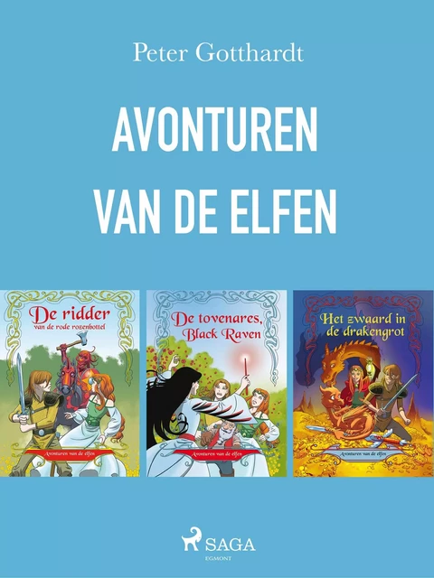 Avonturen van de elfen 1-3 - Peter Gotthardt - Saga Egmont International