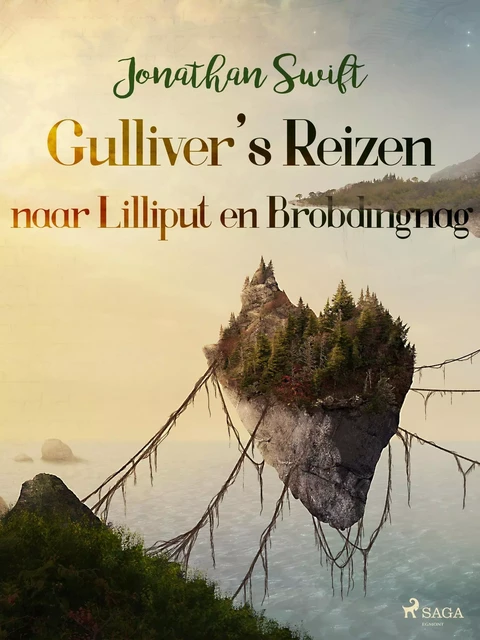 Gulliver's Reizen naar Lilliput en Brobdingnag - Jonathan Swift - Saga Egmont International