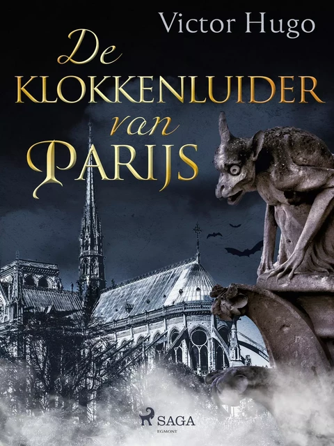 De klokkenluider van Parijs - Victor Hugo - Saga Egmont International